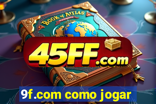 9f.com como jogar